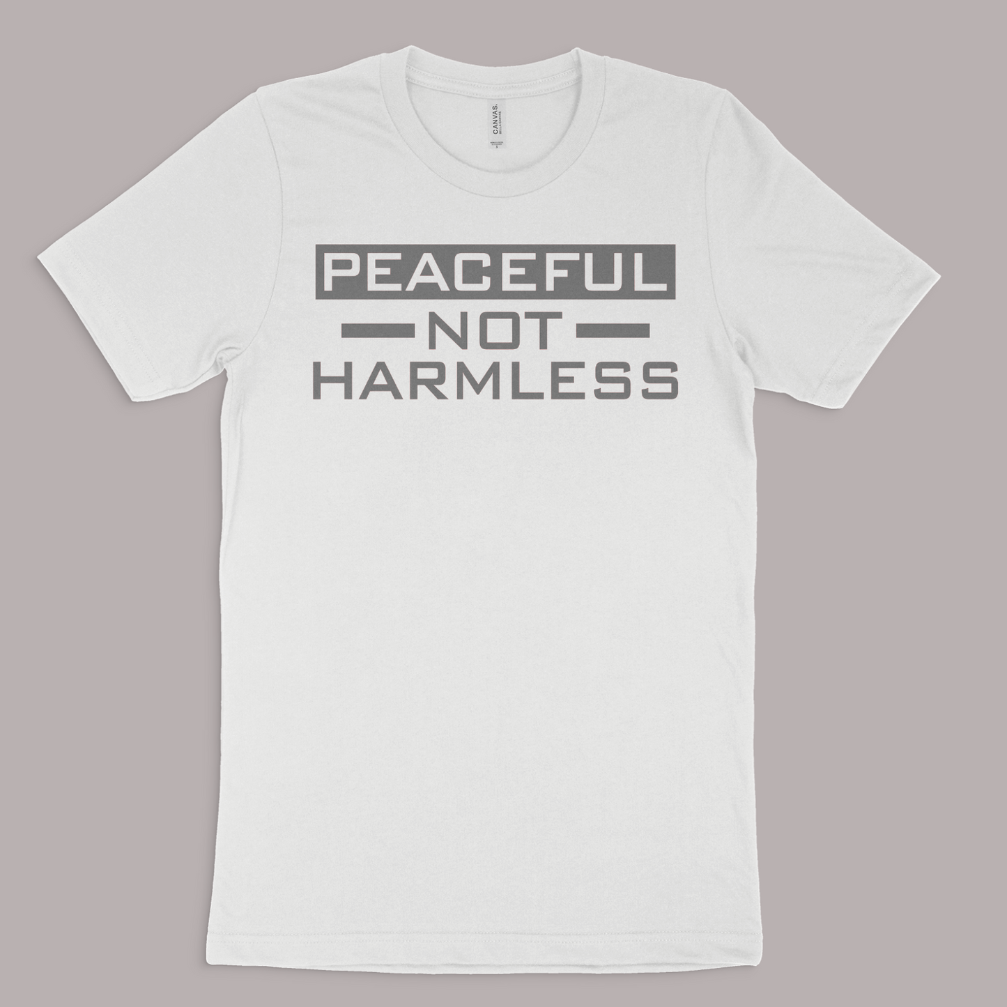Henosis Peaceful NOT Harmless t-shirt, Next Level 6210, white, front