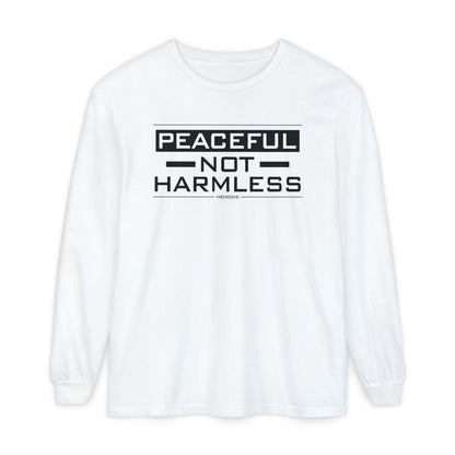Peaceful NOT Harmless Long Sleeve